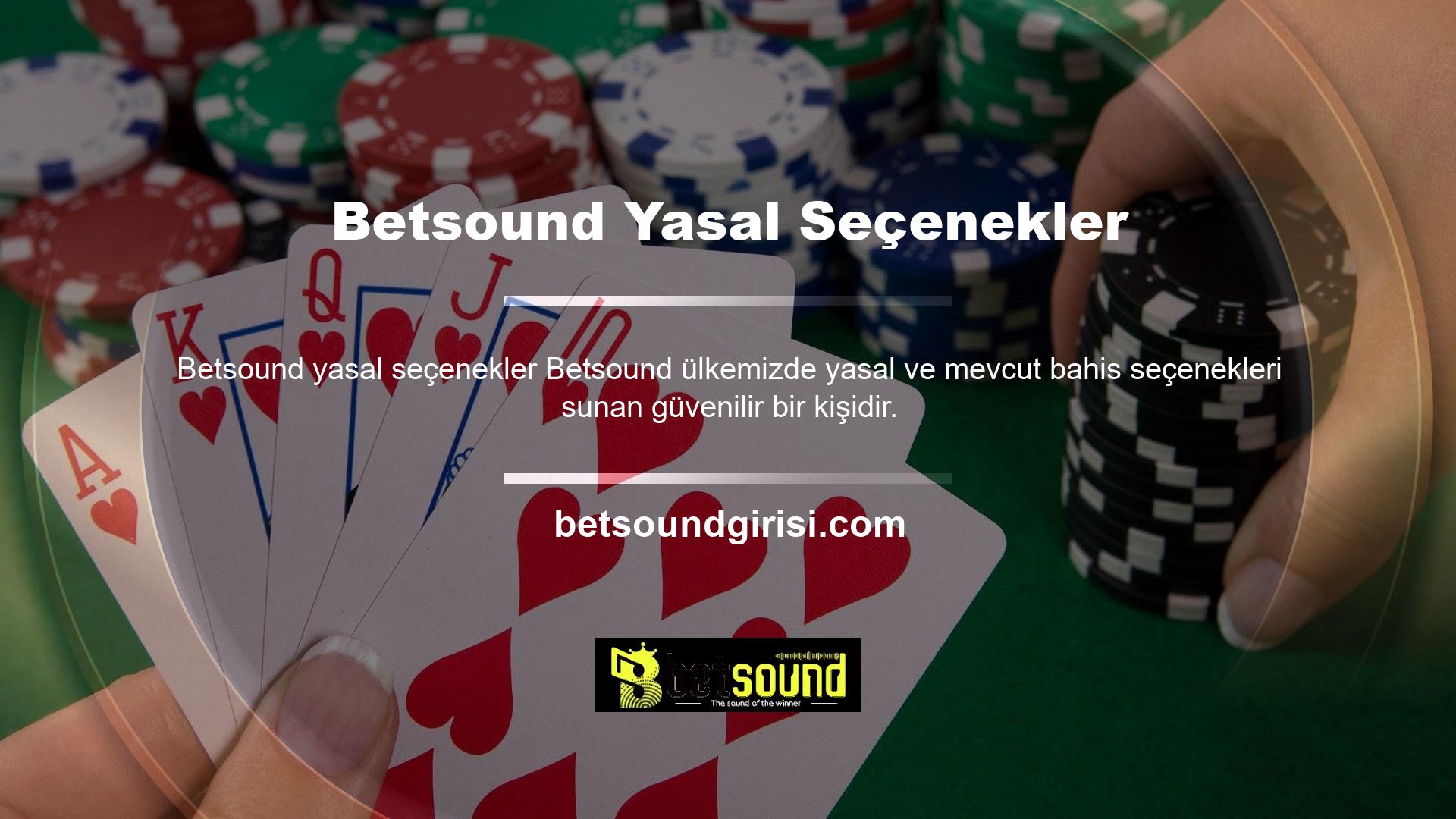 Betsound üyelerinin oyun oynamasını sağlayan uzun süreli bir oyun ağına sahip dünyanın en iyi şirketlerinden biridir